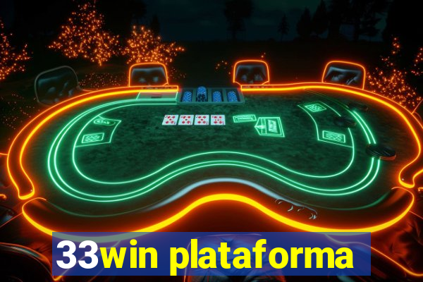 33win plataforma